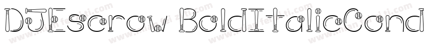 DJEscrow BoldItalicCond字体转换